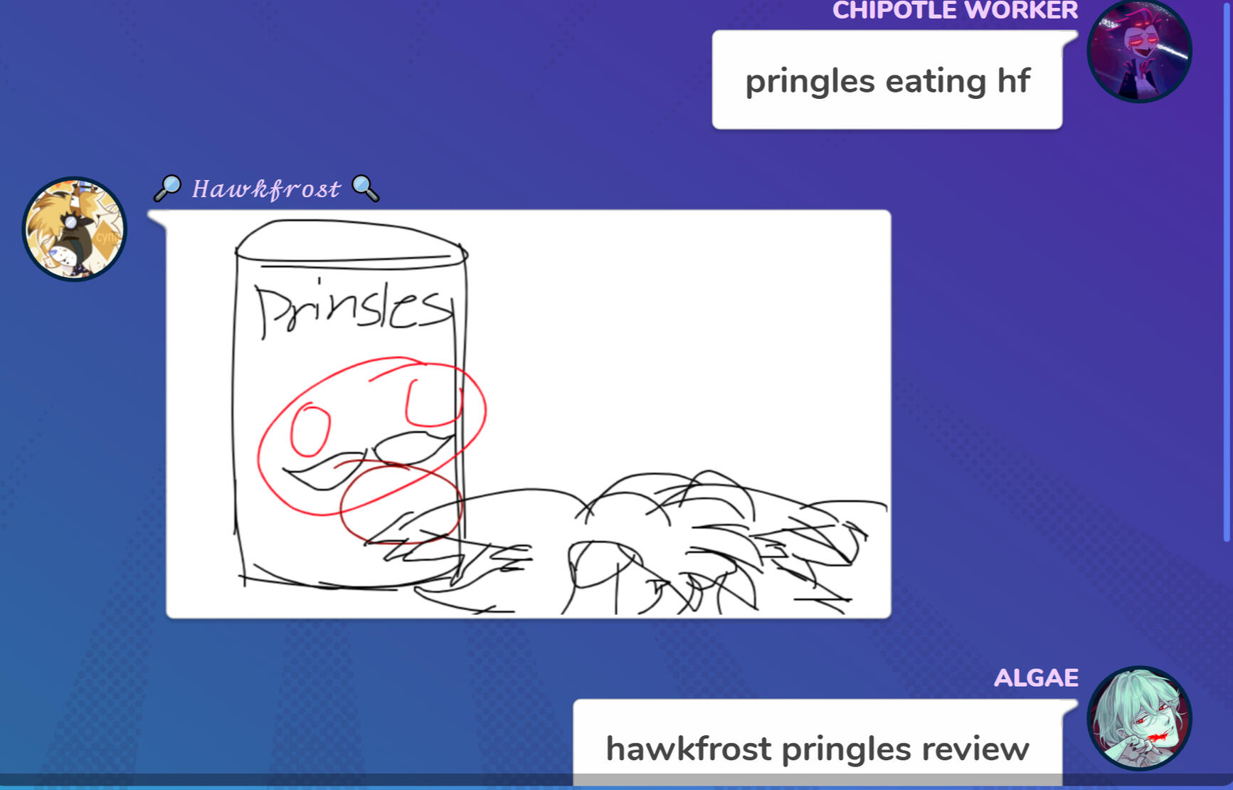 &#39;pringles eating hawkfrost&#39;/&#39;hawkfrost pringles review&#39; - Gartic Phone